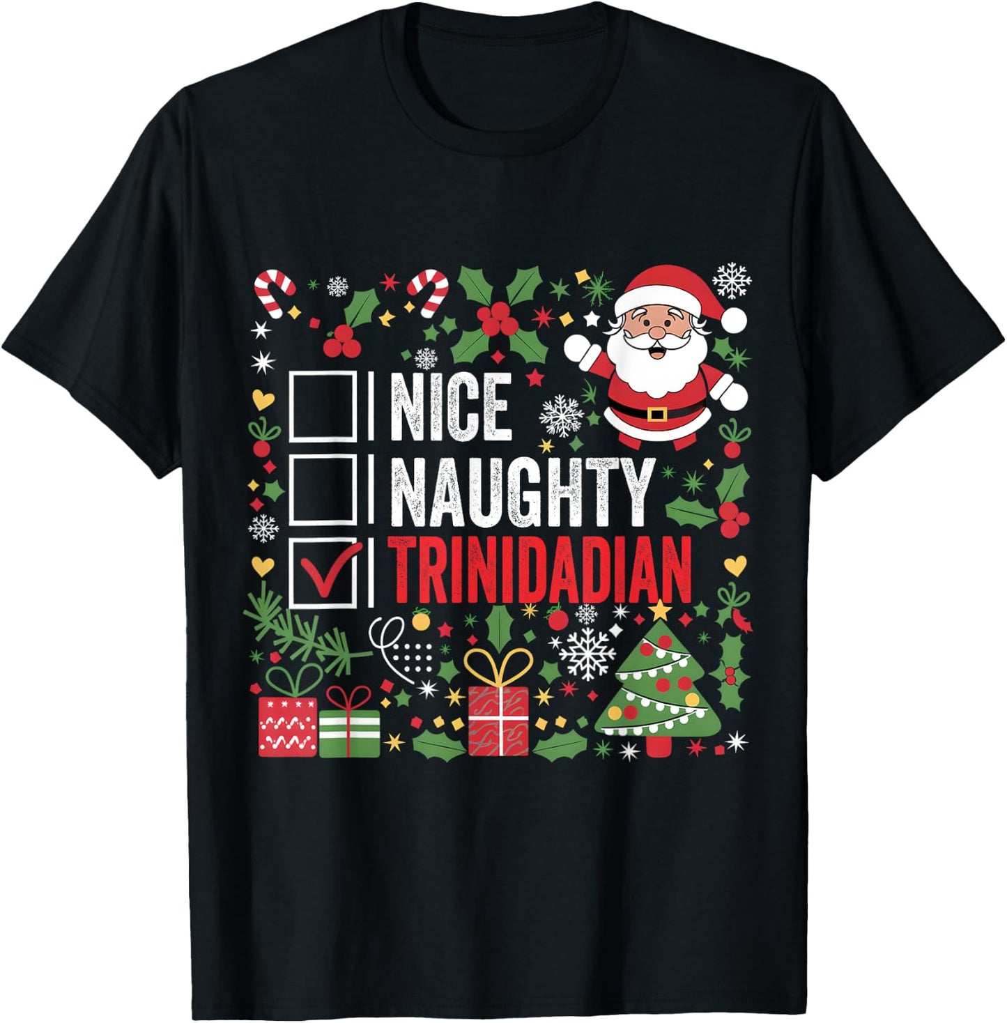 Nice Naughty Trinidadian Christmas Santa Trinidad and Tobago T-Shirt - T-Shirt | Black