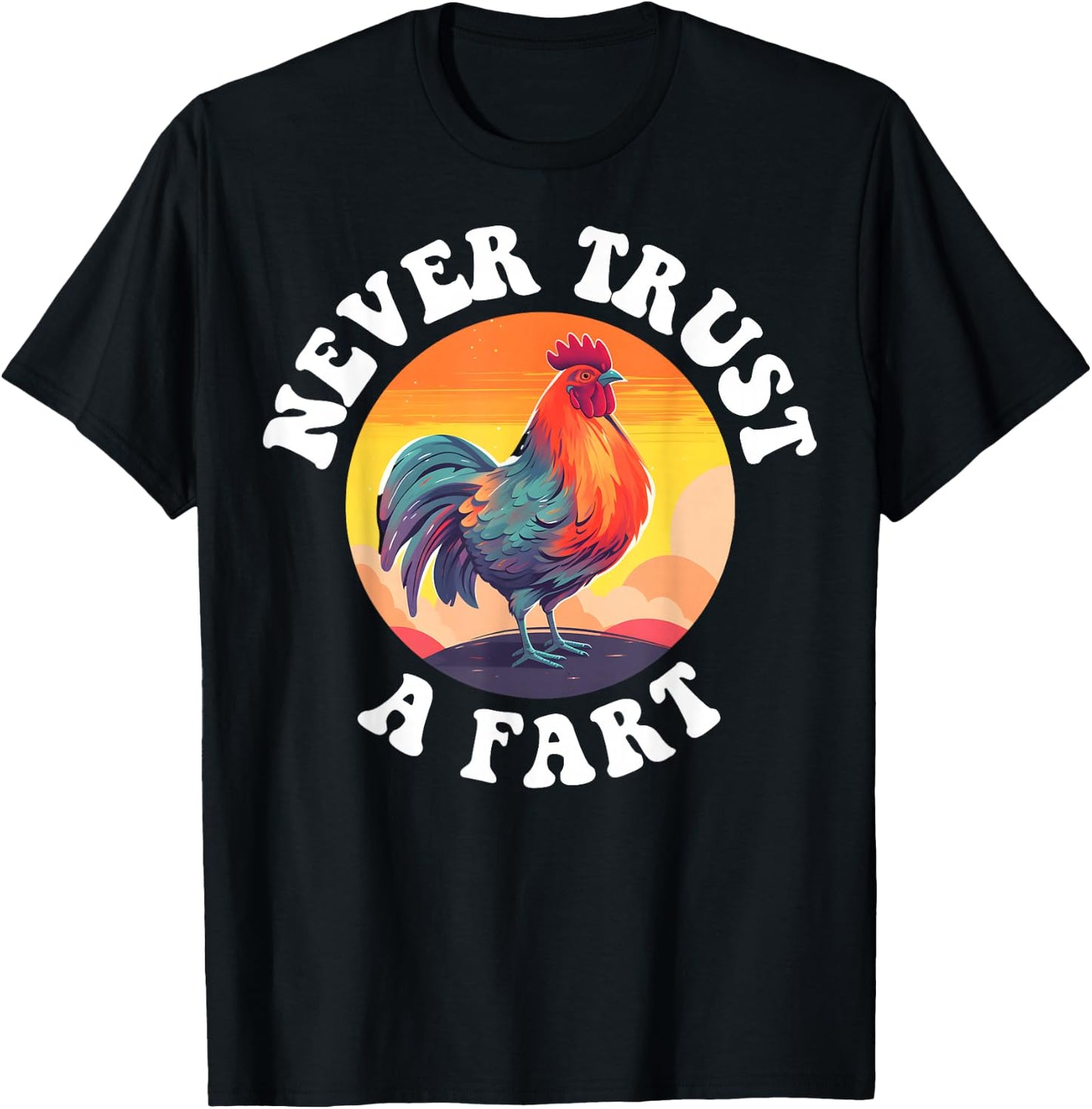 Never Trust A Fart T-Shirt - T-Shirt | Black