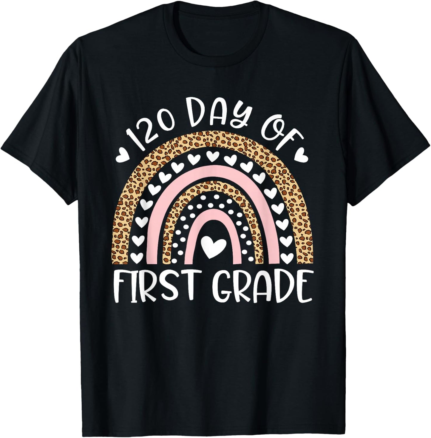 Happy 120th Day of School Teachers 1st Grade Rainbow Leopard T-Shirt - T-Shirt | Black