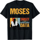 Funny Christian Moses First Person With a Tablet Religious T-Shirt - T-Shirt | Black