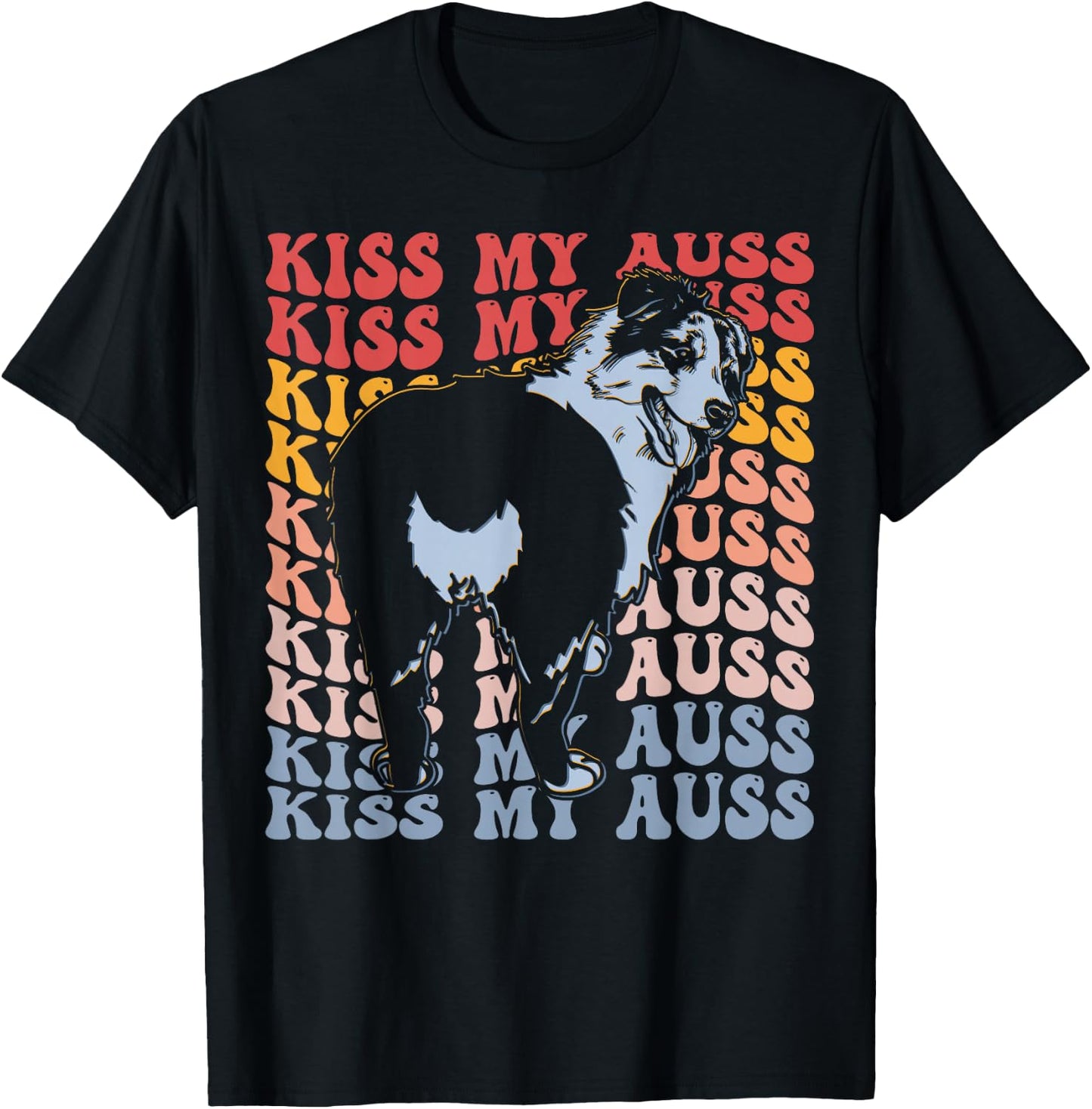 Kiss My Auss Groovy Australian Shepherd Dog Dog Lover T-Shirt - T-Shirt | Black