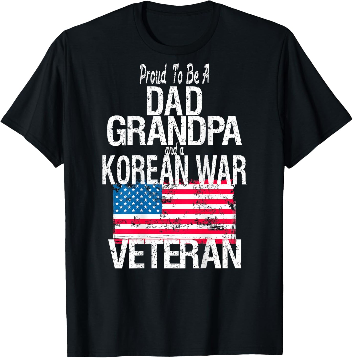 (Print on Back) Korean War Veteran American Flag Dad Grandpa T-Shirt - T-Shirt | Black