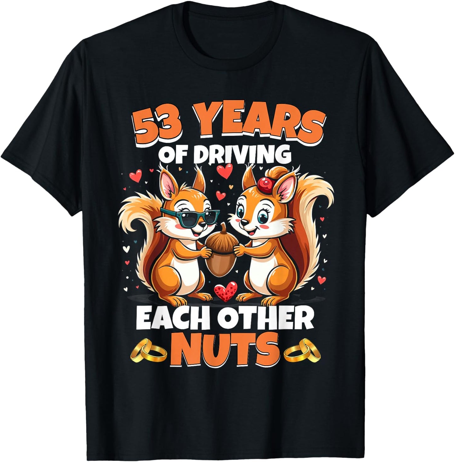 53rd Wedding Anniversary 53 Years Of Driving Each Other Nuts T-Shirt - T-Shirt | Black