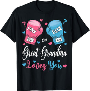Pink Or Blue Great Grandma Loves You Boxing Gender Reveal T-Shirt - T-Shirt | Black