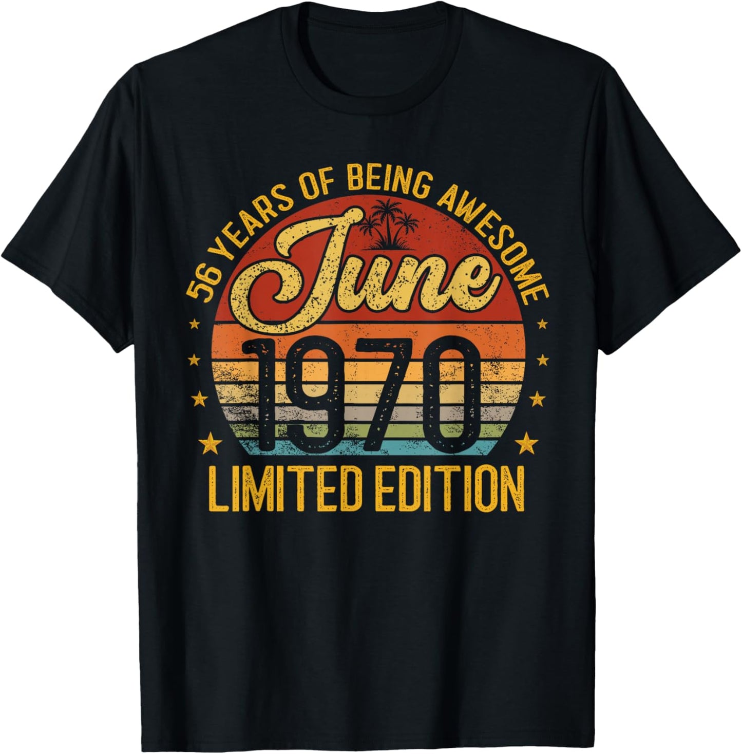Retro June 1970 Limited Edition 56-Year-Old 56th Birthday T-Shirt - T-Shirt | Black