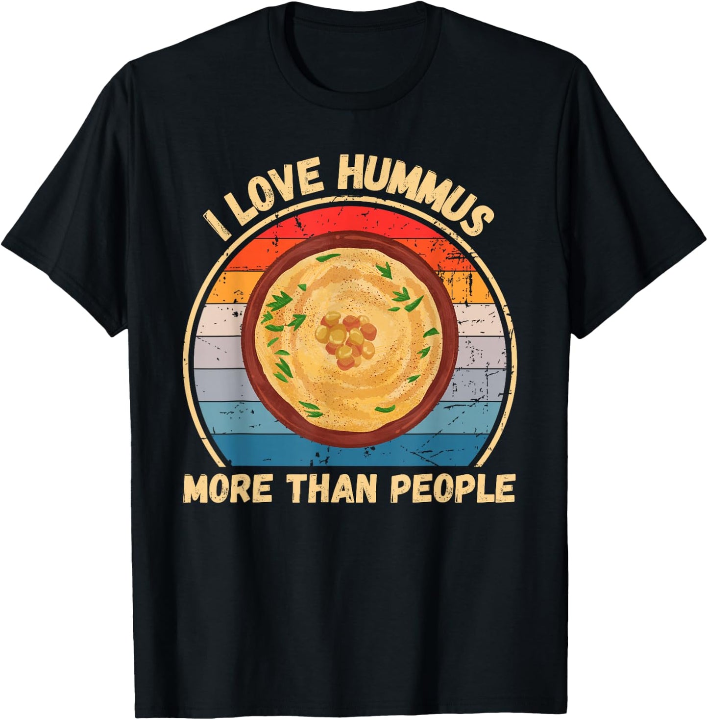 Vintage I Love Hummus More Than People Hummus Lover T-Shirt - T-Shirt | Black