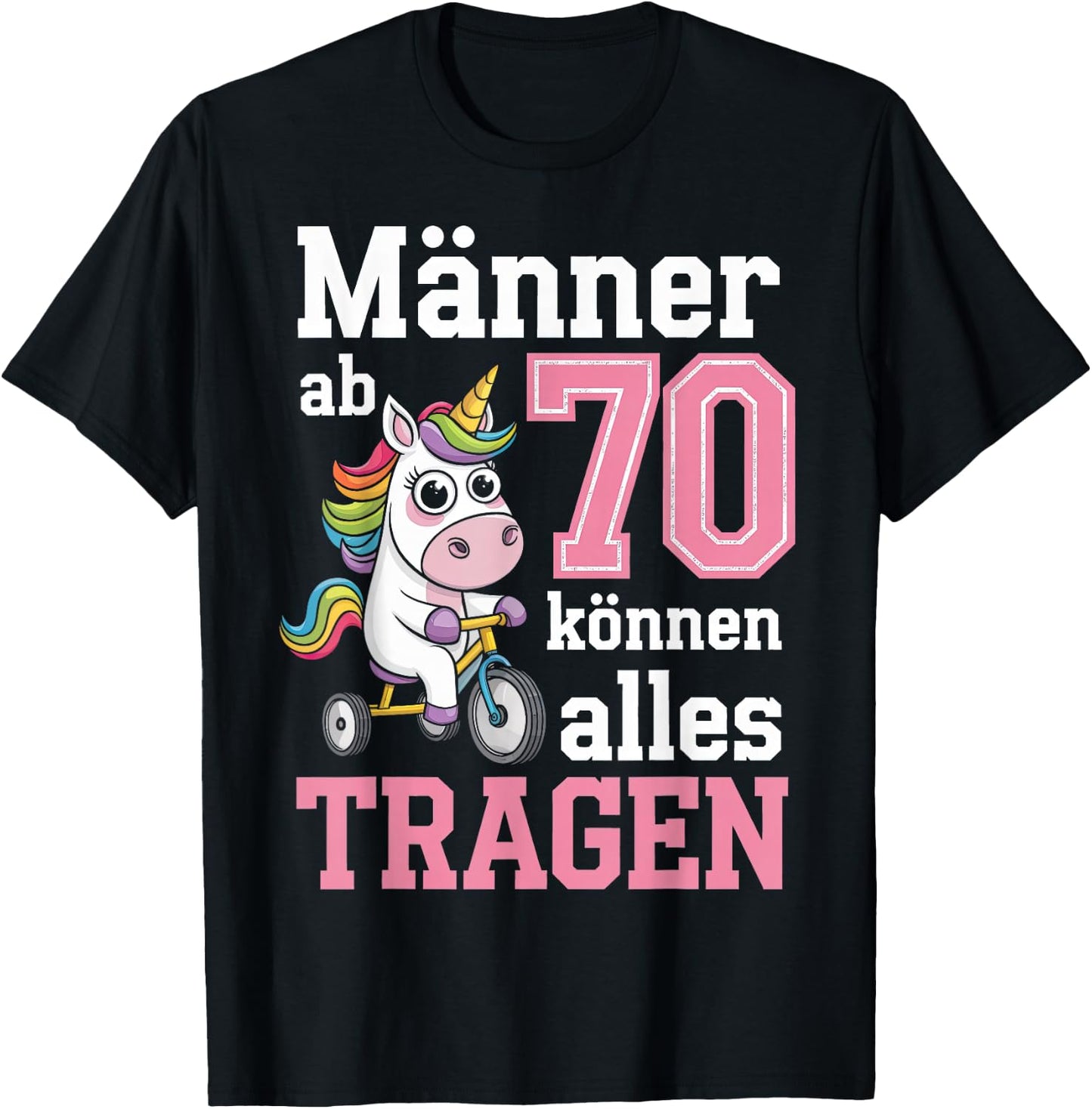 Männer Ab 70 Können Alles Tragen 70. Geburtstag Spruch Humor T-Shirt - T-Shirt | Black