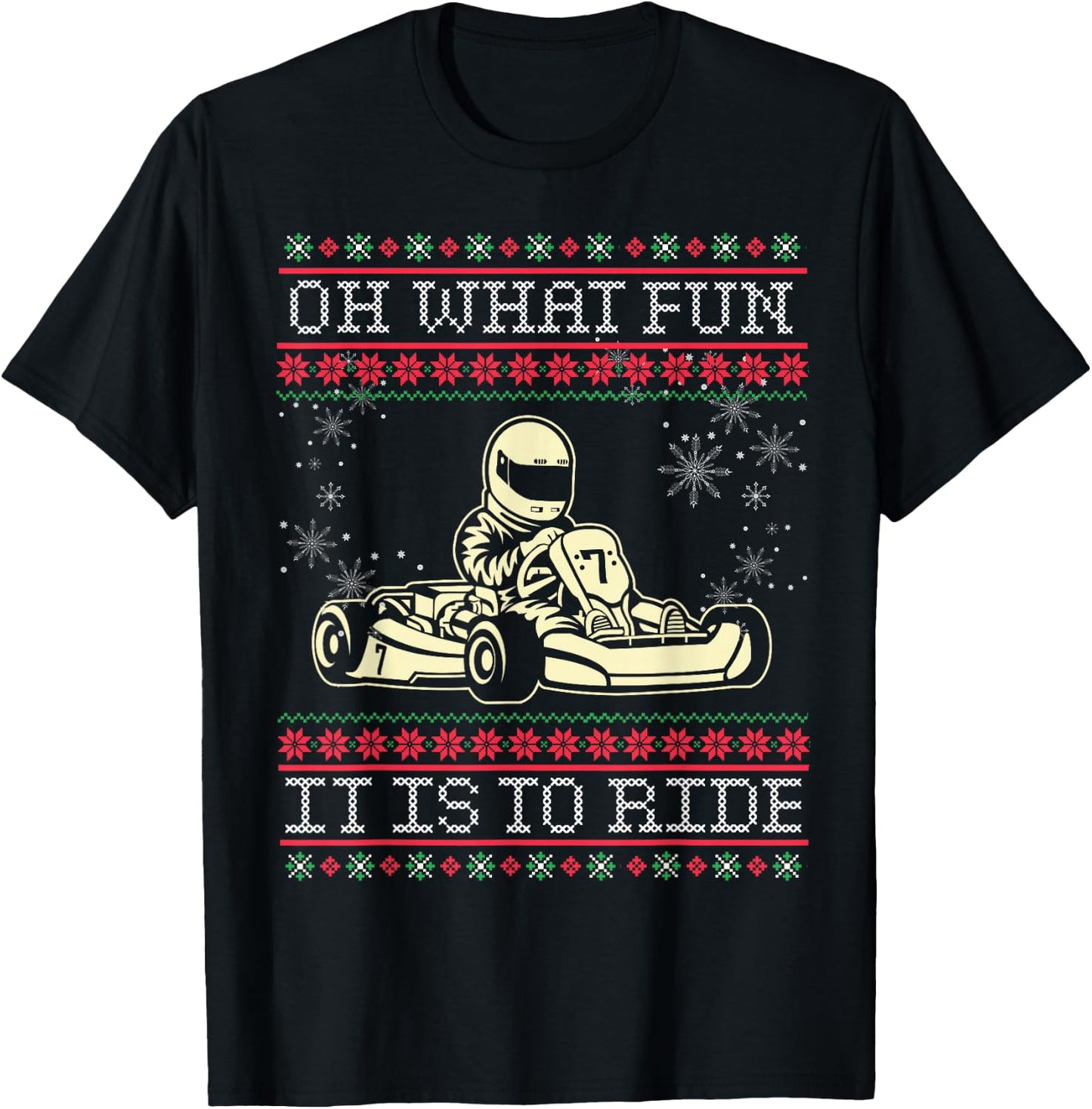 Ugly Christmas Go Kart Oh What Fun it is to Ride T-Shirt - T-Shirt | Black