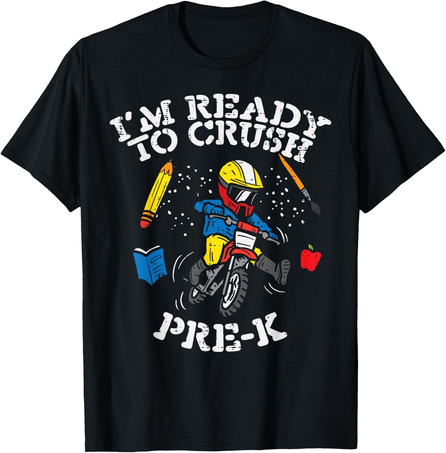 Motocross Im Ready To Crush Pre-K Prek School Dirt Bike Boys T-Shirt - T-Shirt | Black