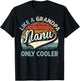 Nanu Like A Grandpa Only Cooler Fathers Day Retro T-Shirt - T-Shirt | Black
