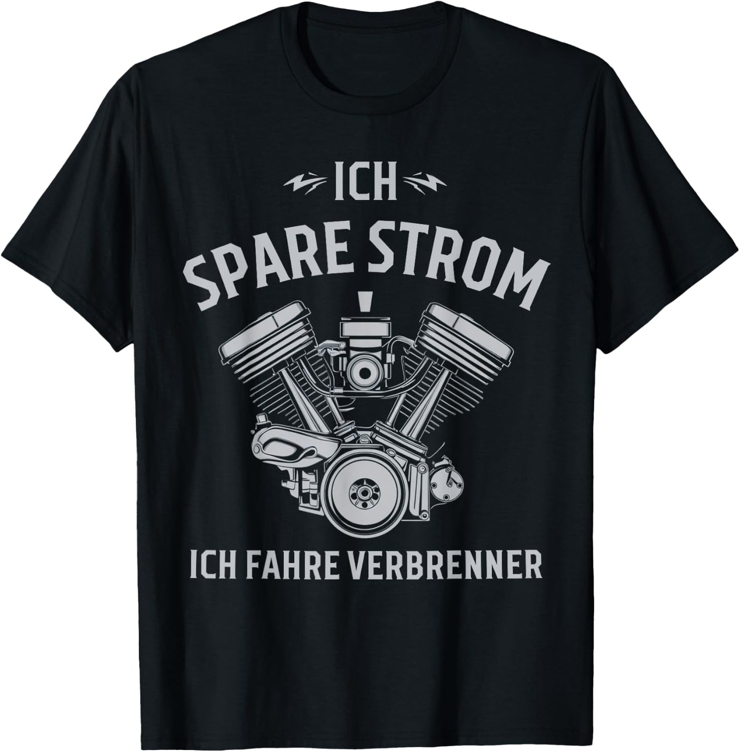 Ich Spare Strom Ich Fahre Verbrenner T-Shirt - T-Shirt | Black