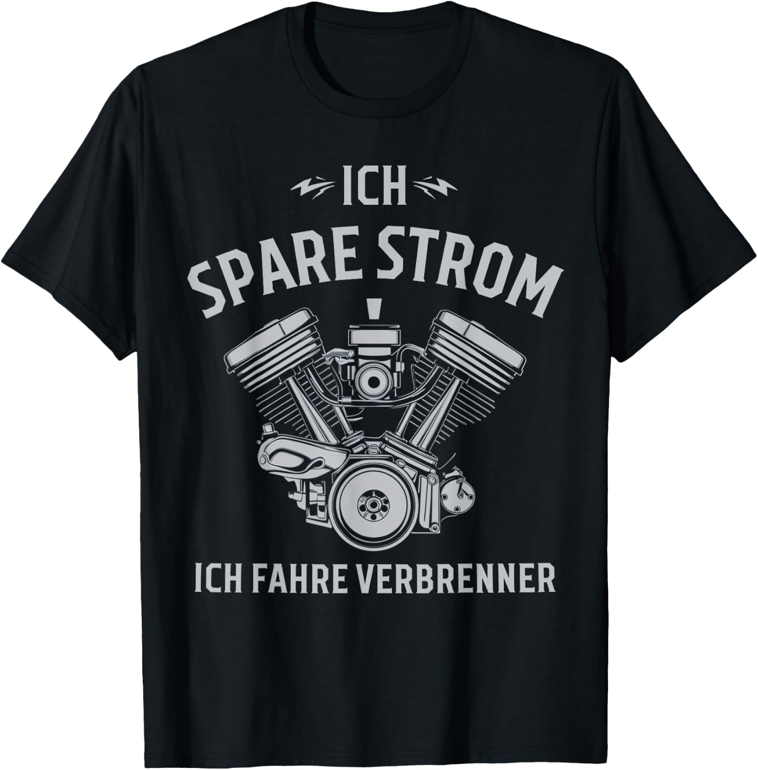 Ich Spare Strom Ich Fahre Verbrenner T-Shirt - T-Shirt | Black