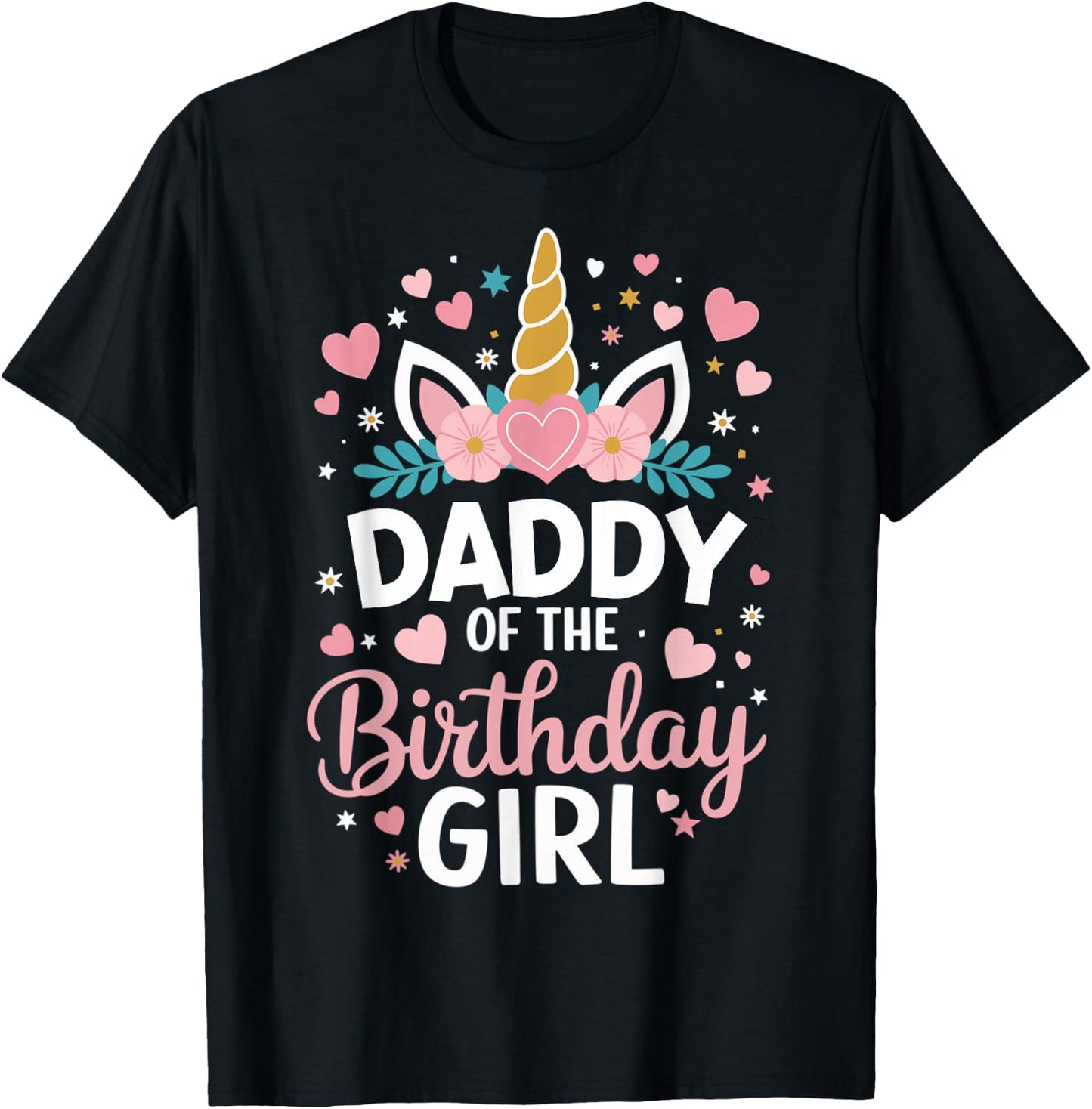 Daddy Of The Birthday Girl Unicorn Dad 1st Bday T-Shirt - T-Shirt | Black