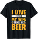I Love When My Wife Brings Me Beer Funny Oktoberfest T-Shirt - T-Shirt | Black