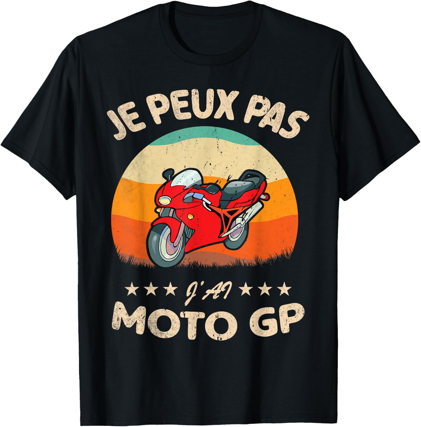 Je Peux Pas J'Ai Moto. Racing Motorcycles Biker Humour T-Shirt - T-Shirt | Black
