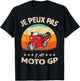 Je Peux Pas J'Ai Moto. Racing Motorcycles Biker Humour T-Shirt - T-Shirt | Black