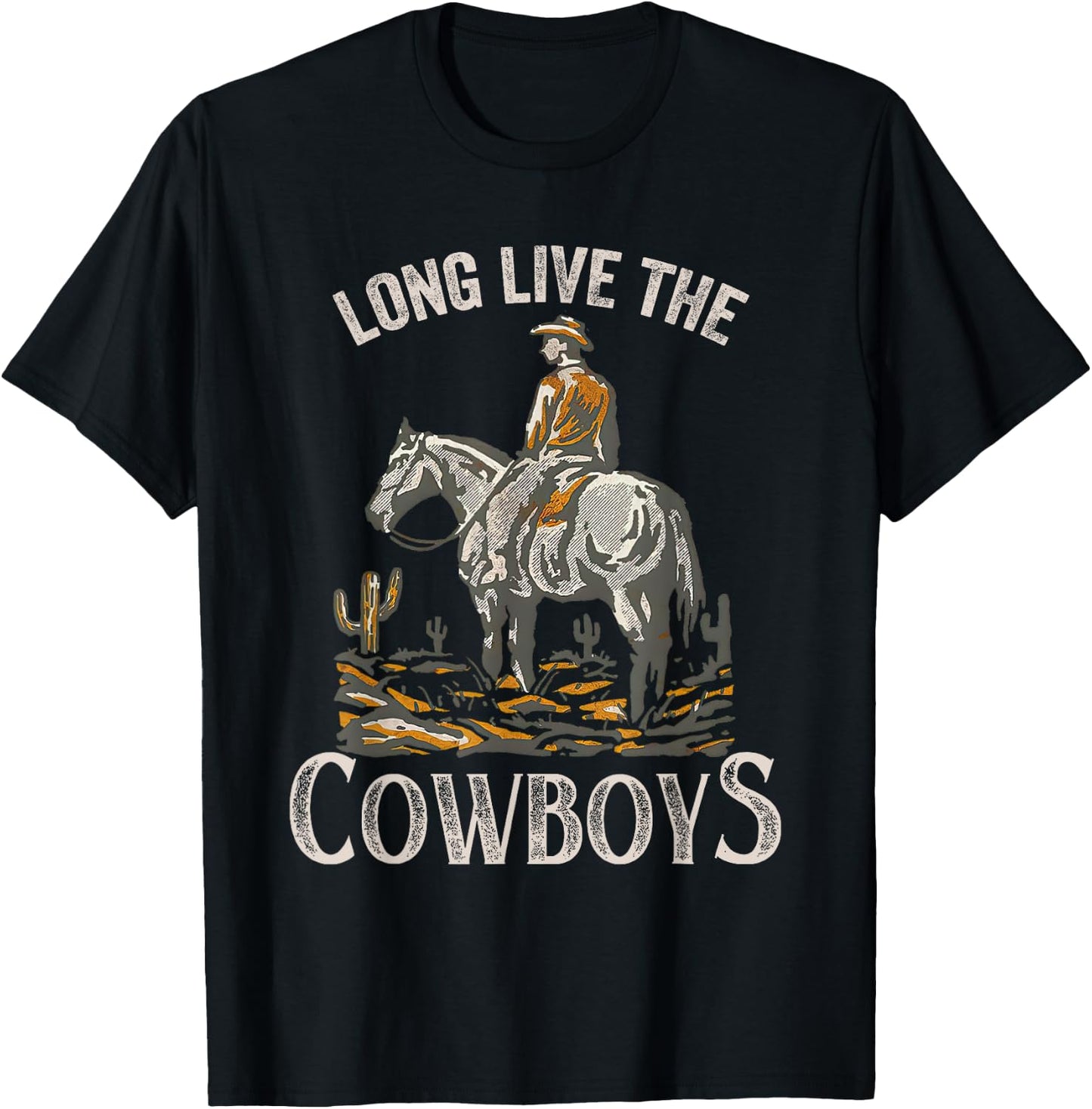 Long Live The Cowboys Horse Retro Western Retro Vintage T-Shirt - T-Shirt | Black