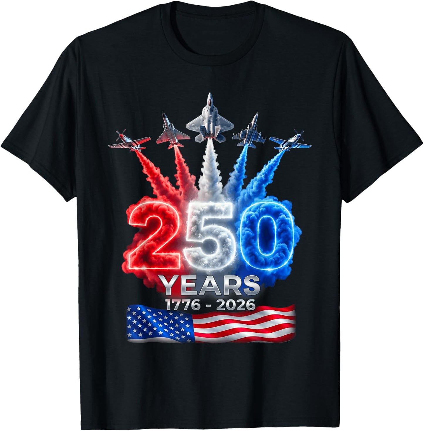 250 Years 1776 2026 4th of July 250th Anniversary USA Flag T-Shirt - T-Shirt | Black
