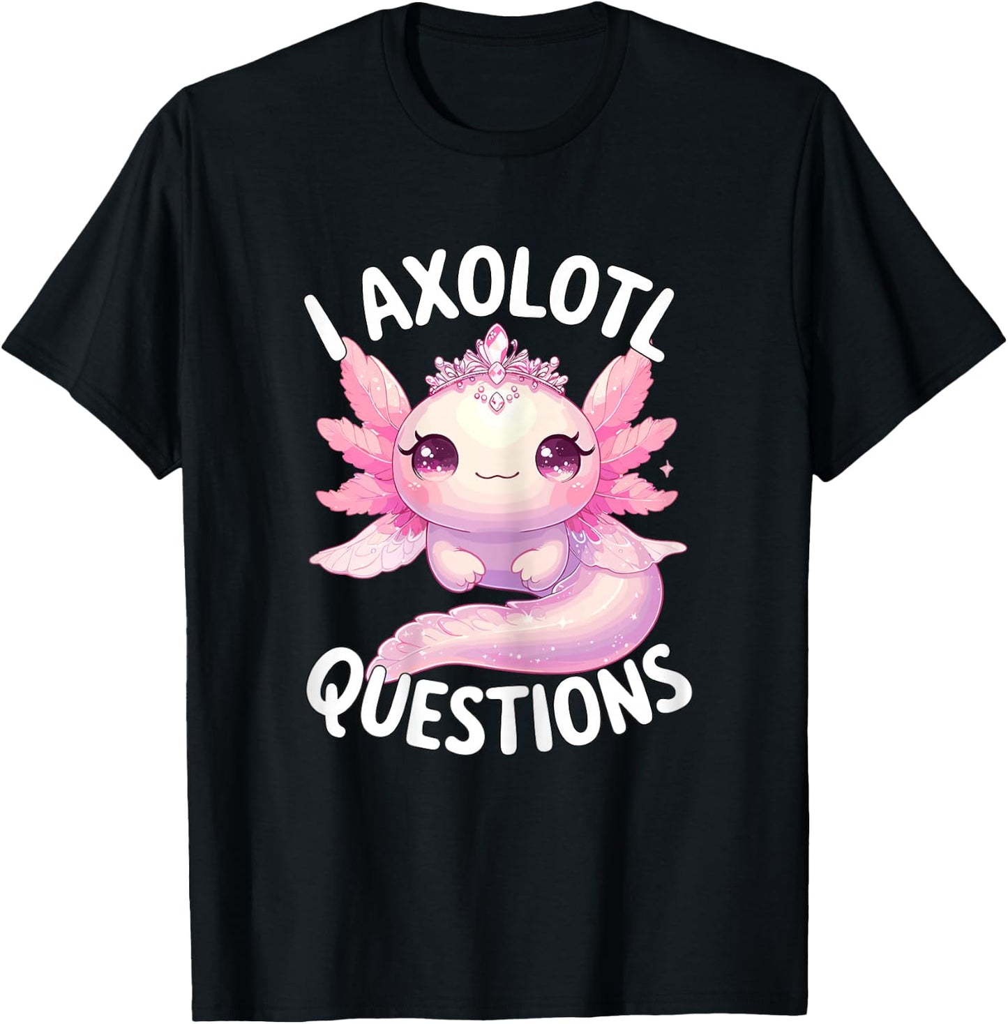I Axolotl Questions T-Shirt - T-Shirt | Black
