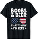 Boobs And Beer That’s Why I’m Here USA Flag Sunglasses T-Shirt - T-Shirt | Black