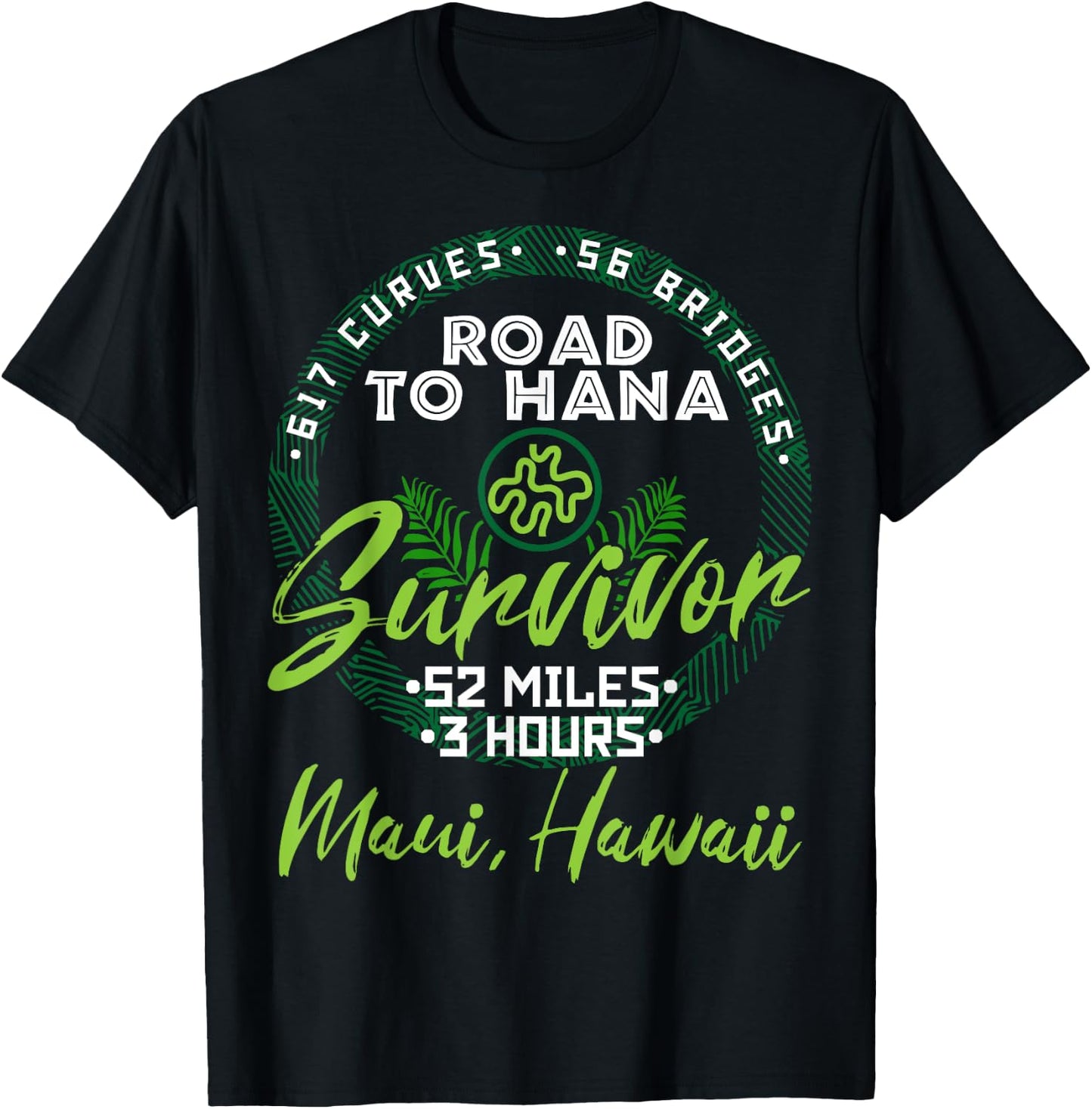 Road To Hana Survivor Curvy Palm Maui Hawaii Liebhaber T-Shirt - T-Shirt | Black