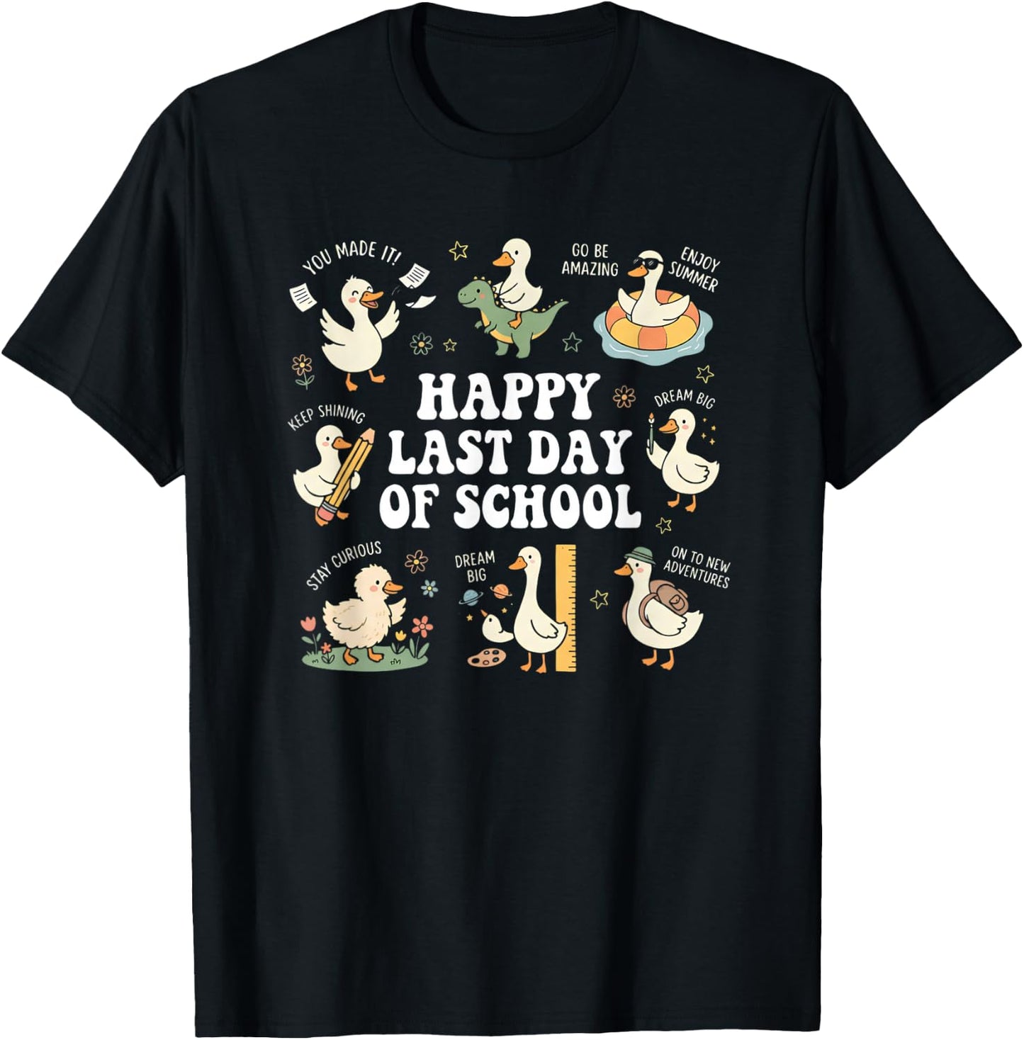 Happy Last Day of School Goose Graduation Summer Vacation T-Shirt - T-Shirt | Black