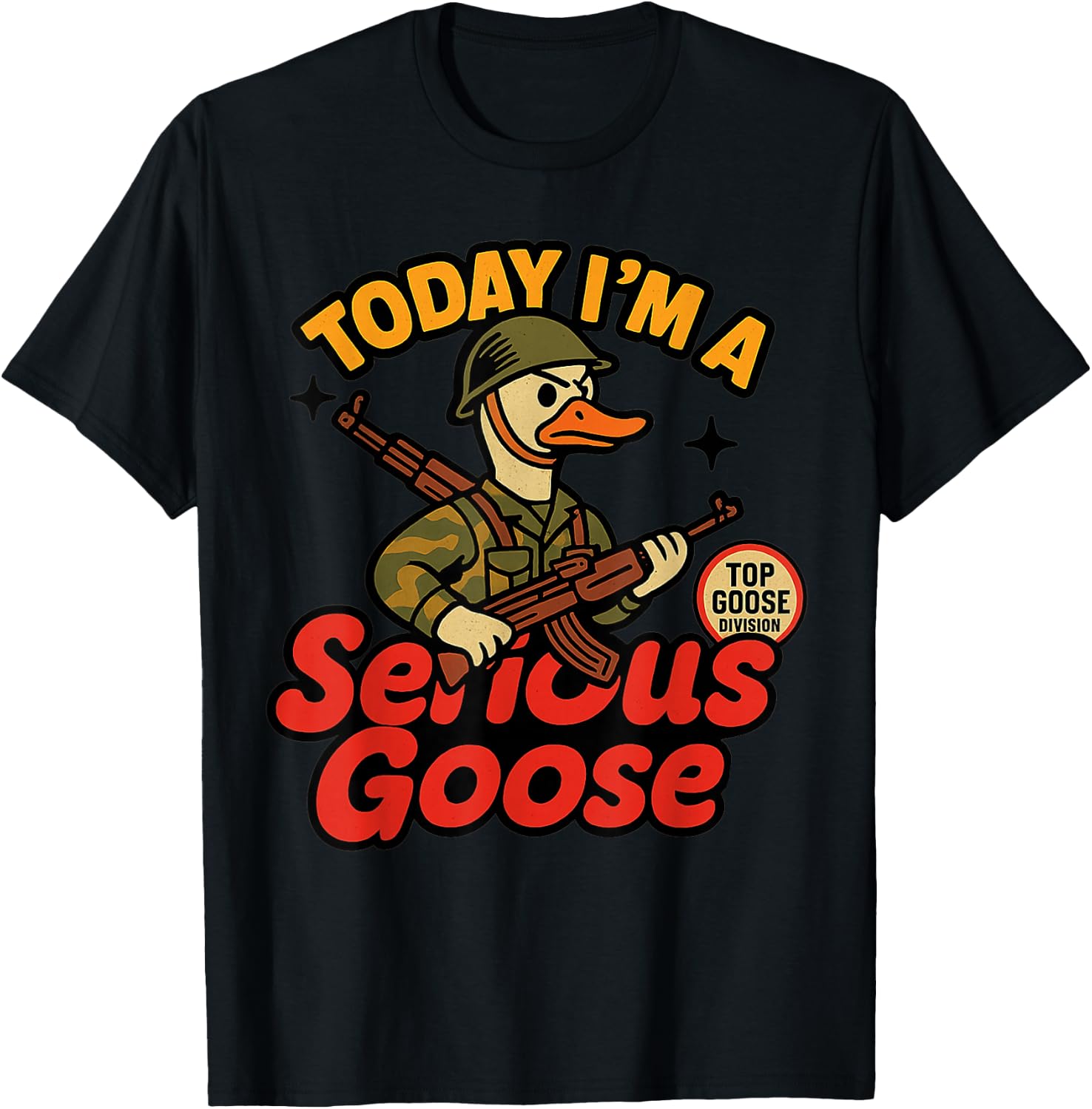 Today I'm A Serious Goose Lovers Goose With Gun T-Shirt - T-Shirt | Black
