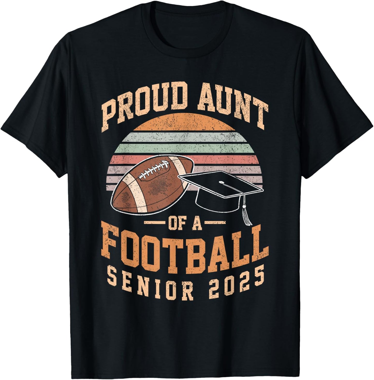 Proud aunt of a football senior class of 2025 vintage T-Shirt - T-Shirt | Black