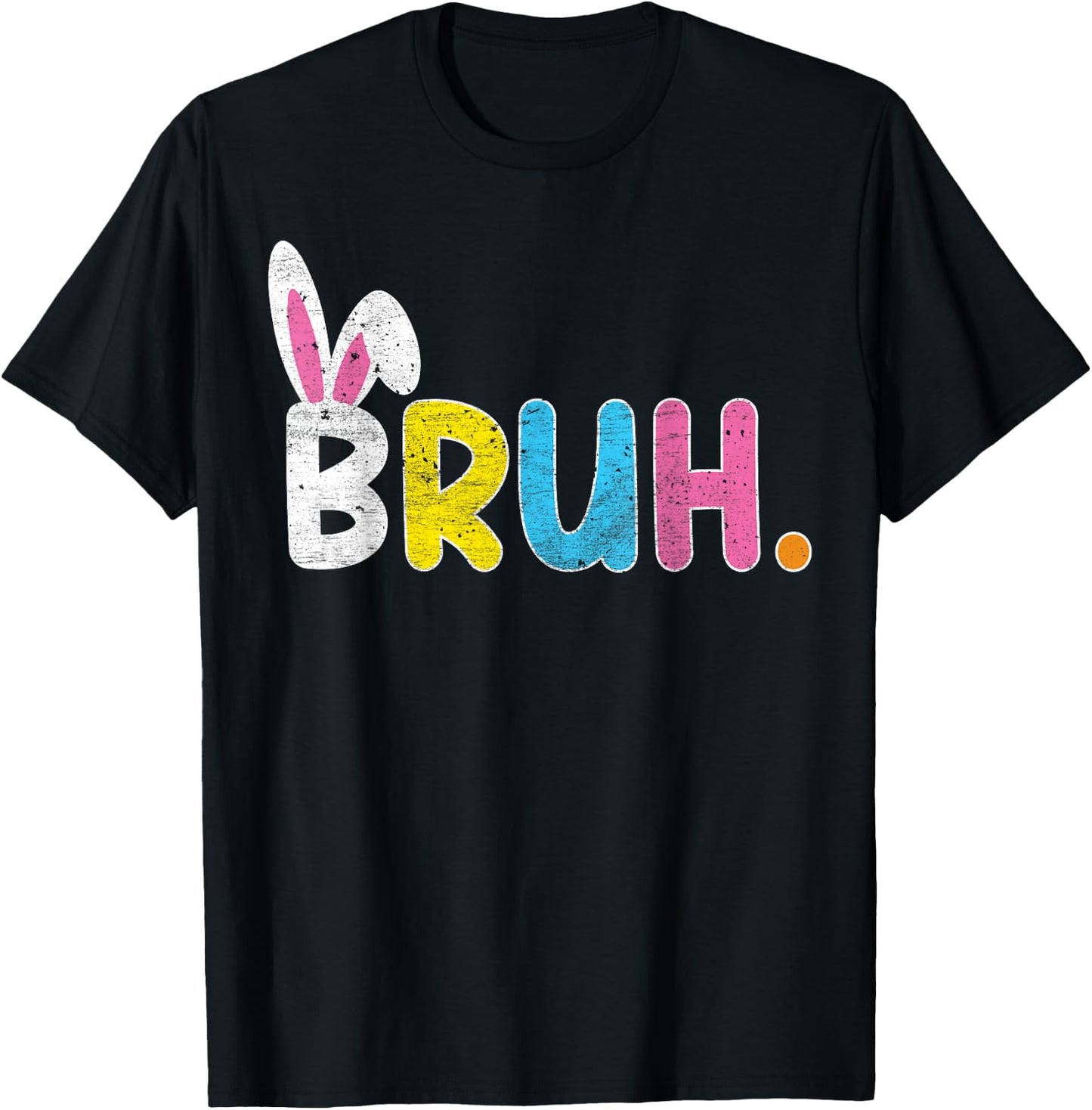 Bruh Meme Easter Day Funny Bunny Eggs Teens Boys Kids Men T-Shirt - T-Shirt | Black