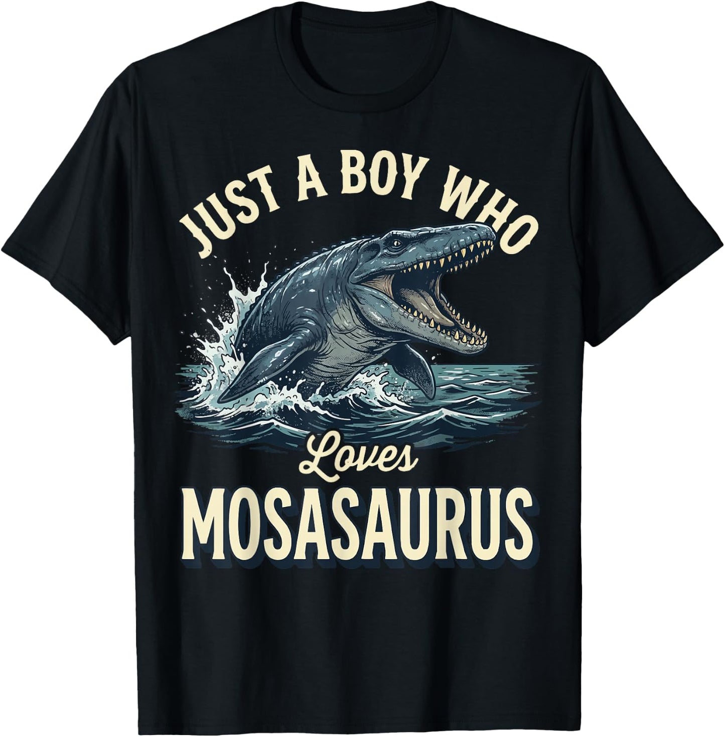 Just A Boy Who Loves Mosasaurus T-Shirt - T-Shirt | Black