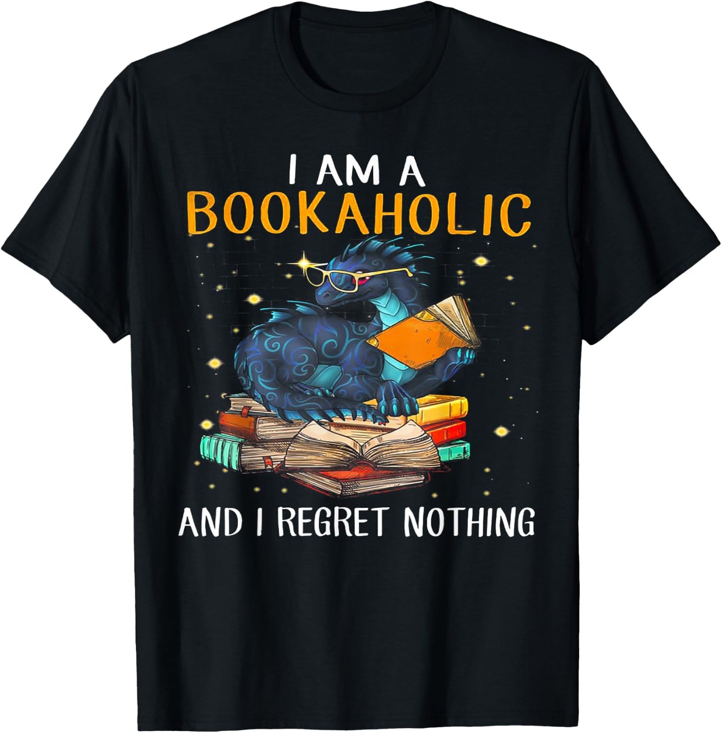 I am a bookaholic and I regret nothing dragon reading T-Shirt - T-Shirt | Black
