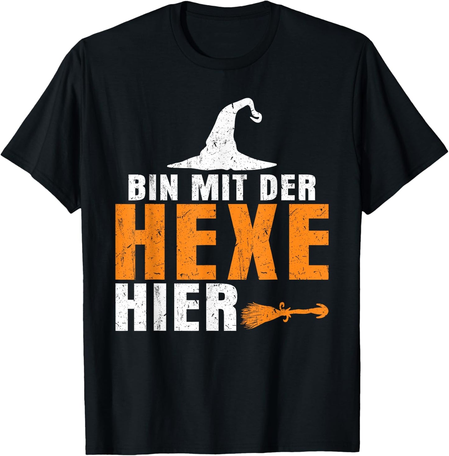 Halloween with German Text "Ich Bin Mit Der Hexe Hier, black T-Shirt - T-Shirt | Black