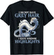 I Do Not Have Grey Hair It's Wisdom Highlights Dragon T-Shirt - T-Shirt | Black