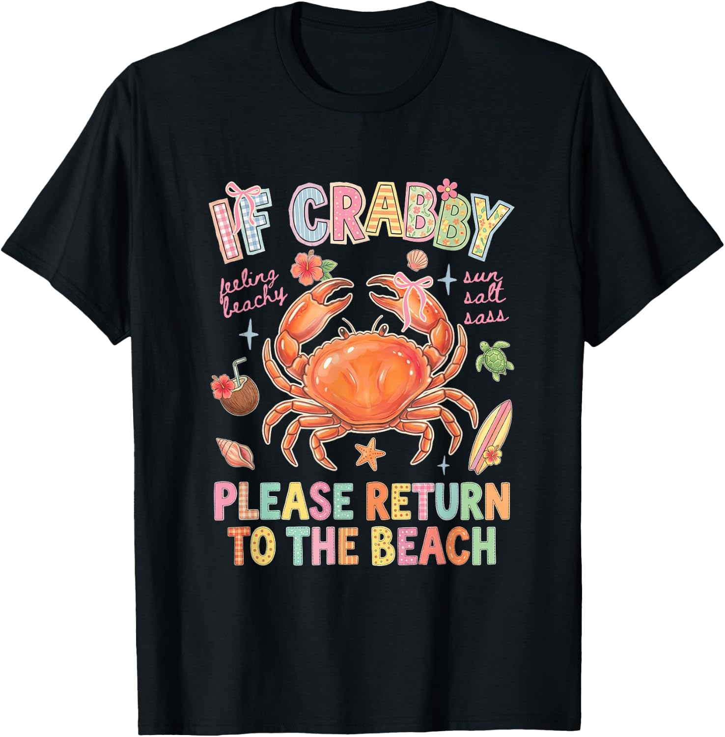 If Crabby Please Return to The Beach Summer Feeling Beachy T-Shirt - T-Shirt | Black