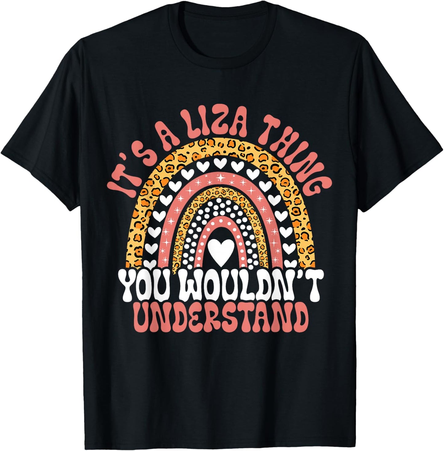 It's A Liza Thing You Wouldn't Understand Liza Name Leopard Funny Liza Birthday Quote T-Shirt - T-Shirt | Black