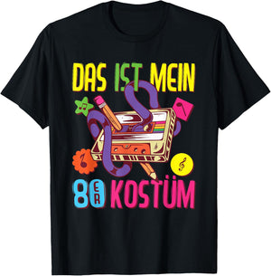 80er Jahre Outfit Damen Herren Das ist mein 80er Kostüm 1980 T-Shirt - T-Shirt | Black