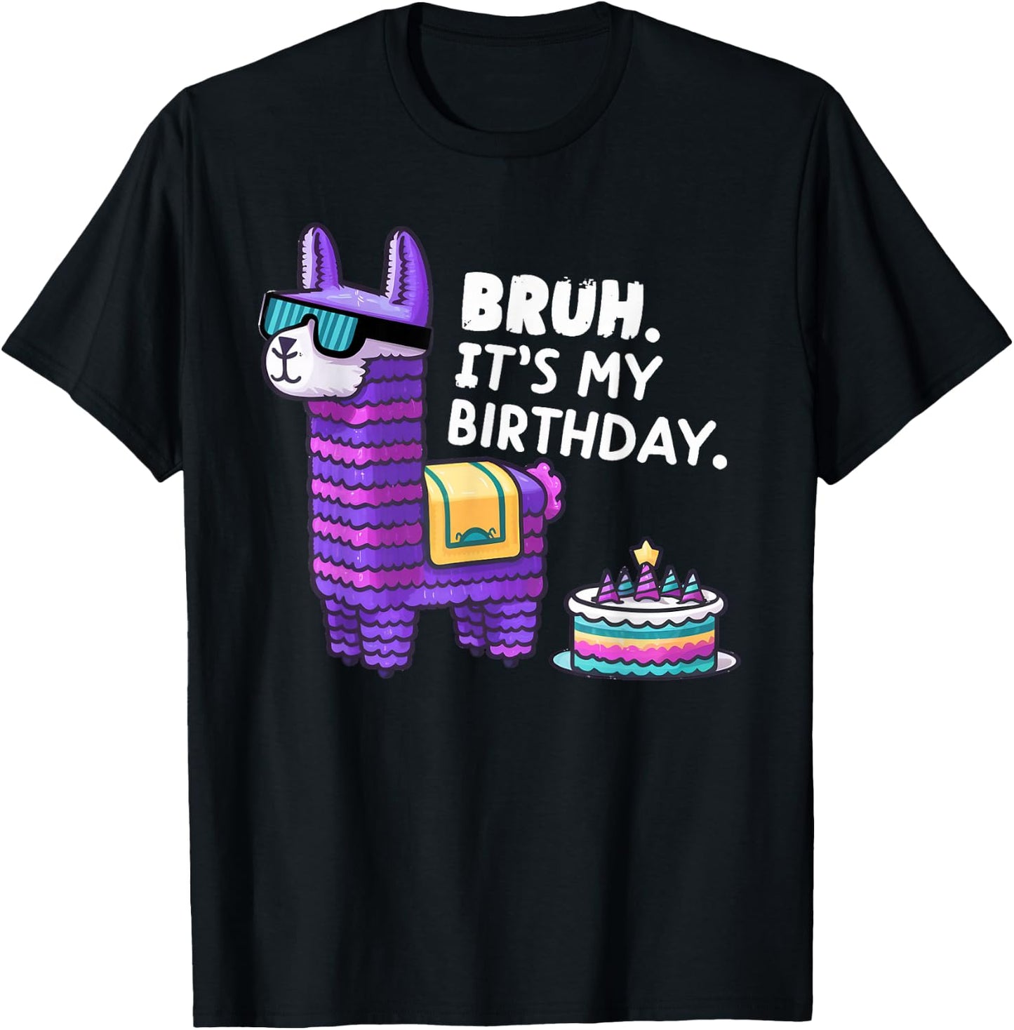 Llama Pinata Boy Girl Family Party Bday Bruh Its My Birthday T-Shirt - T-Shirt | Black
