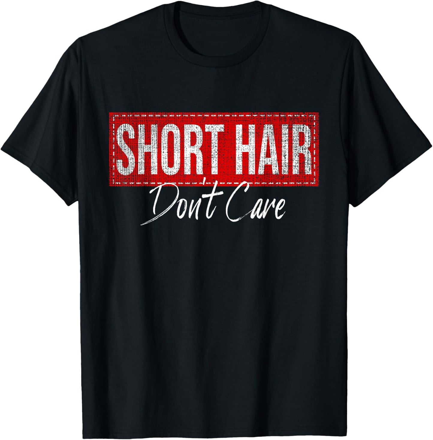 Short Hair Don't Care - Funny women T-Shirt - T-Shirt | Black