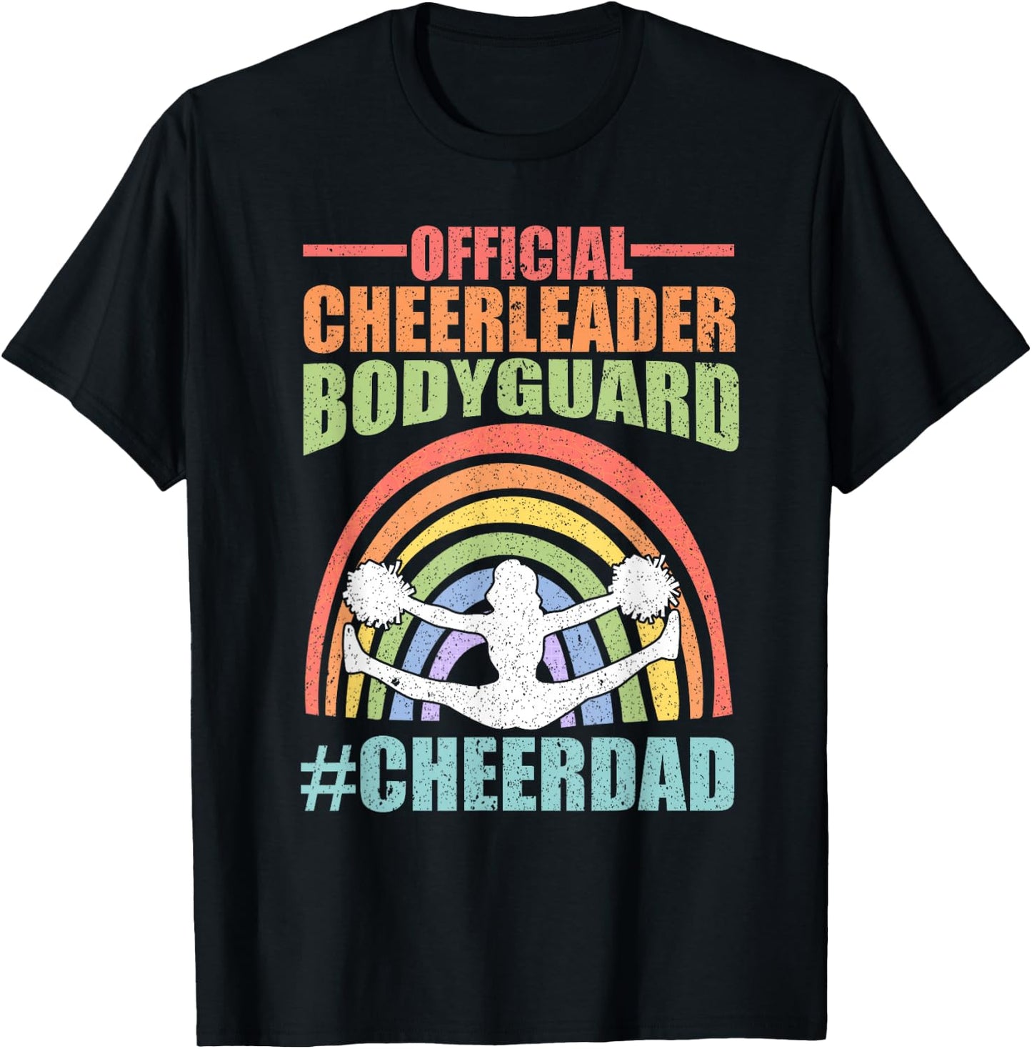 Cheer Dad Bodyguard Family Father Cheerleader Squad T-Shirt - T-Shirt | Black