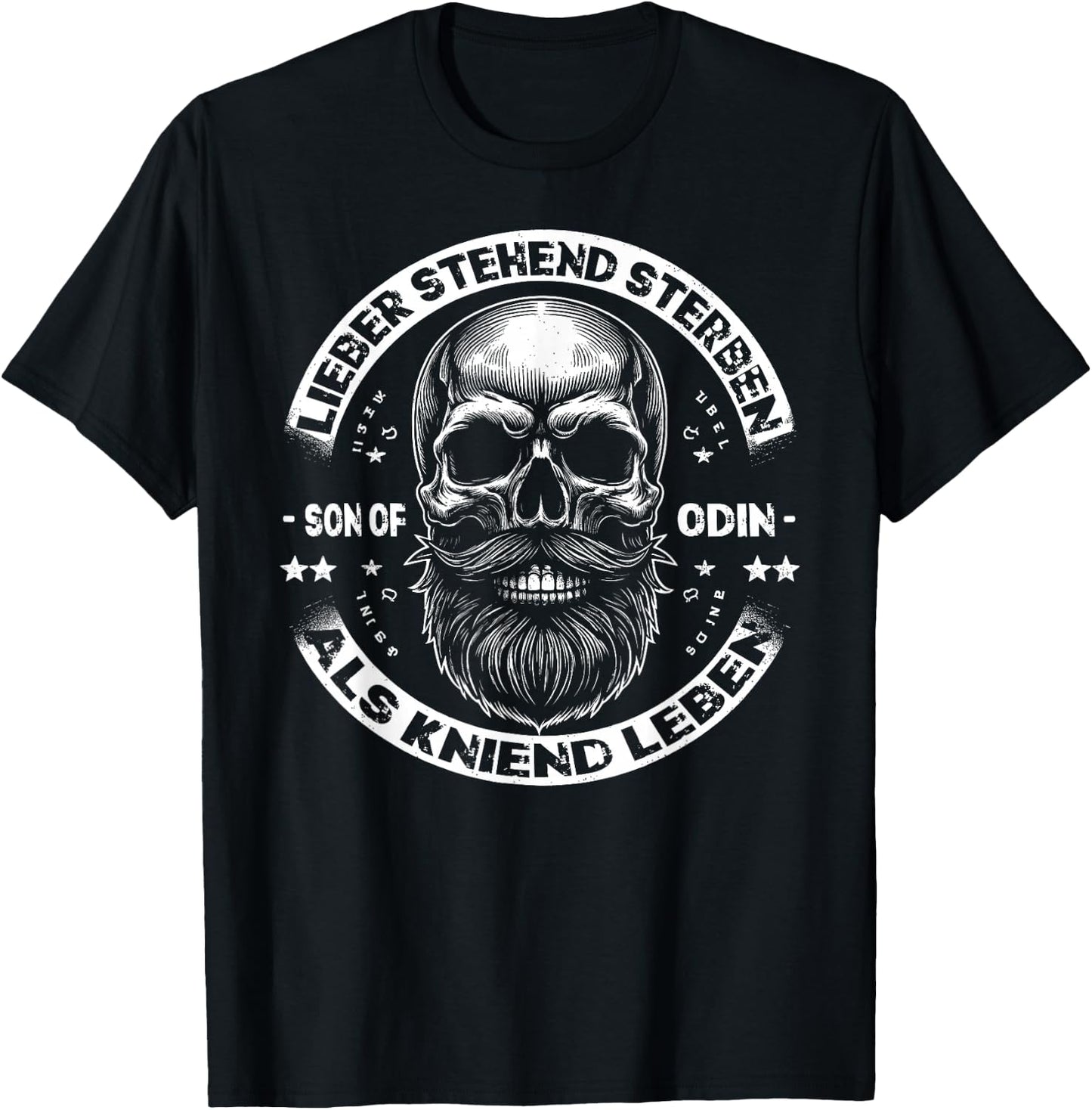 Wikinger Germanen, Lieber Stehend Sterben Als Kniend Leben T-Shirt - T-Shirt | Black