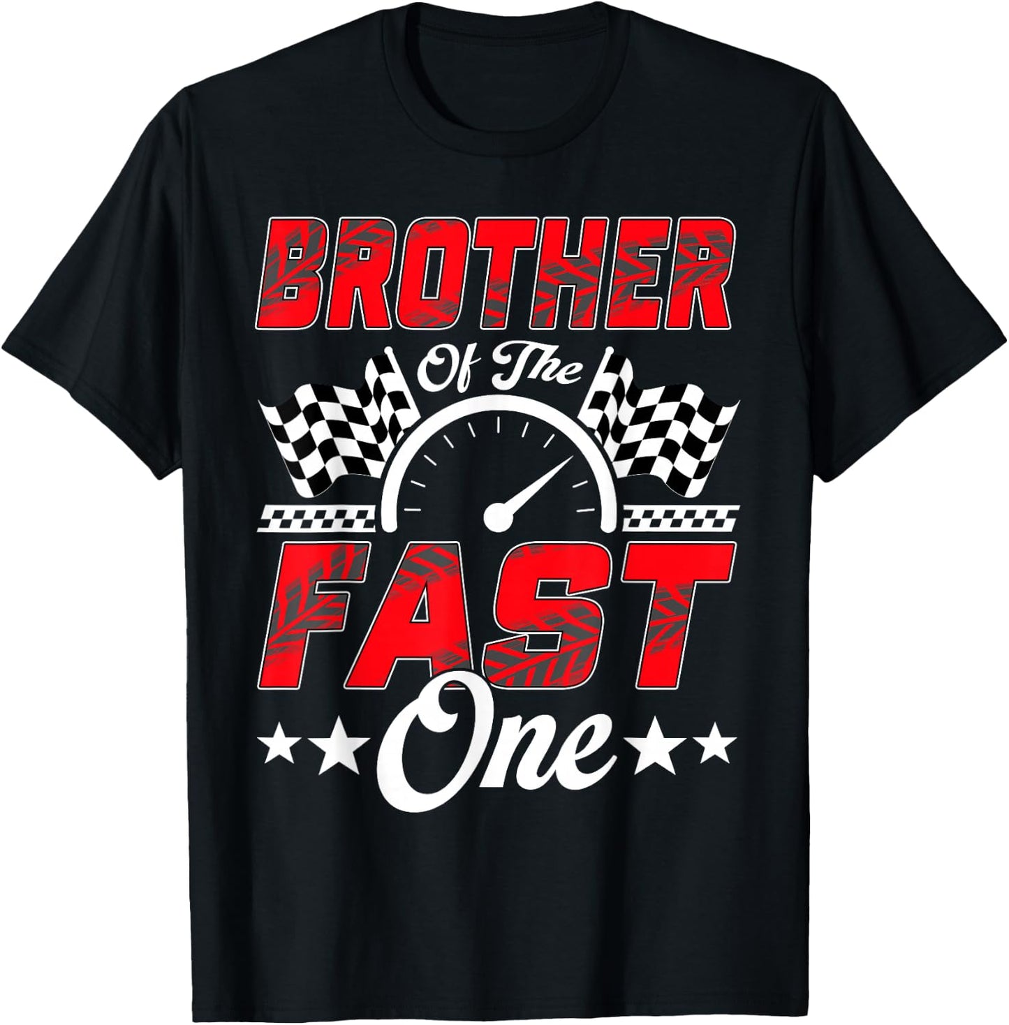 Race Car Brother of The Fast One Racing Family Pit Crew T-Shirt - T-Shirt | Black
