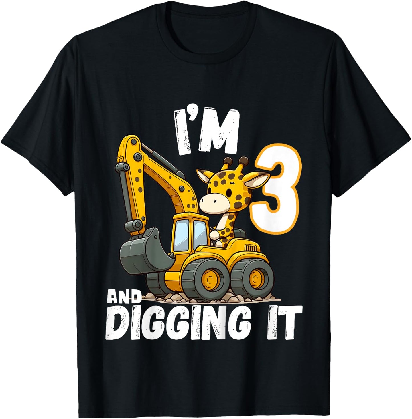 Kids I'm 3 And Digging It Giraffe Driving Excavator 3rd Birthday T-Shirt - T-Shirt | Black