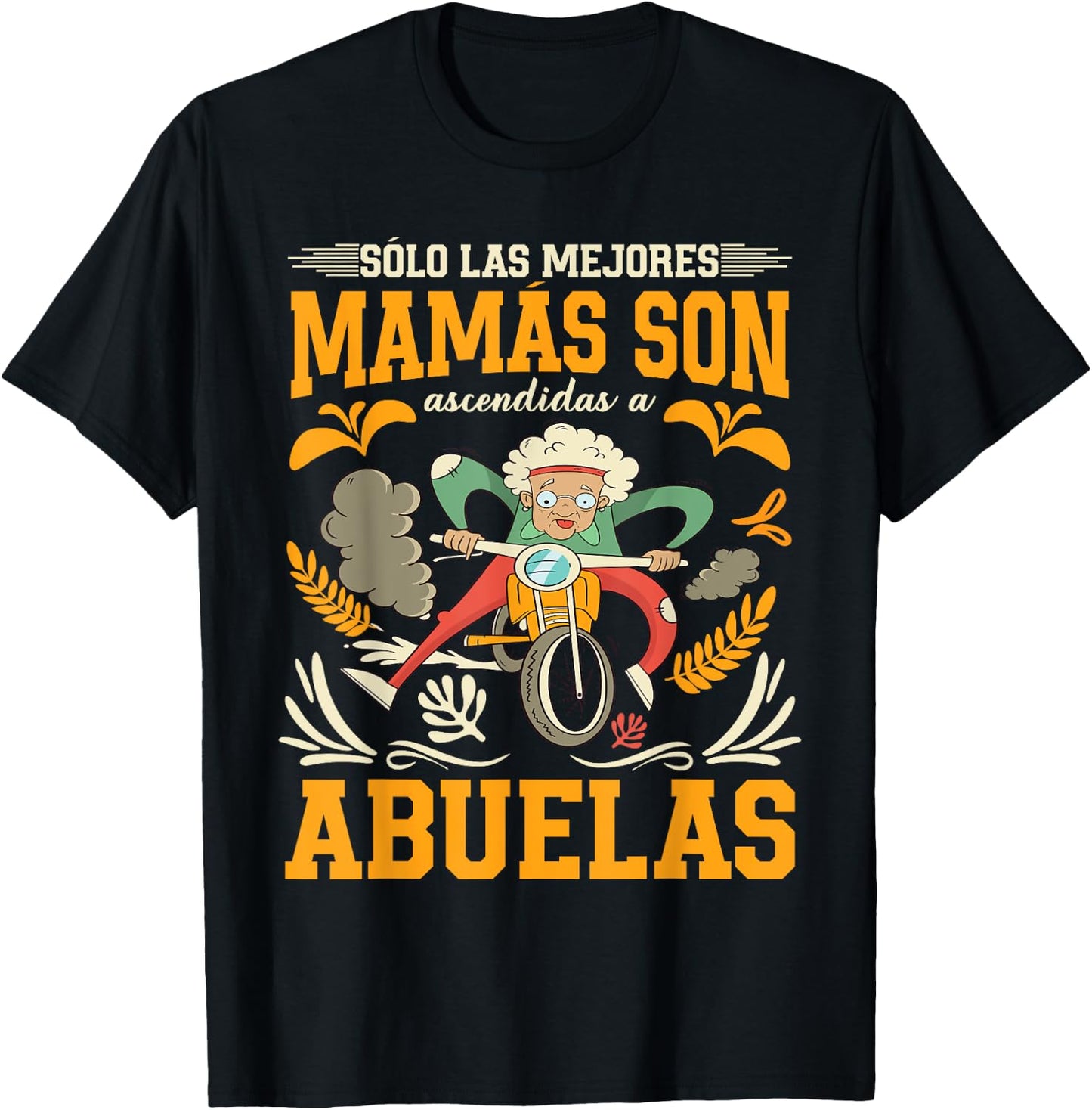 Sólo Las Mejores Mamás Son Ascendidas A Abuelas T-Shirt - T-Shirt | Black