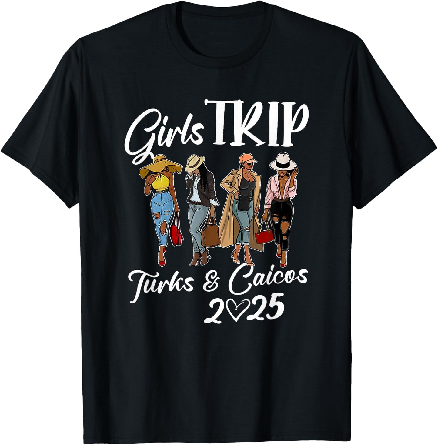Turks & Caicos Girls Trip 2025 Birthday Squad Women Vacation T-Shirt - T-Shirt | Black