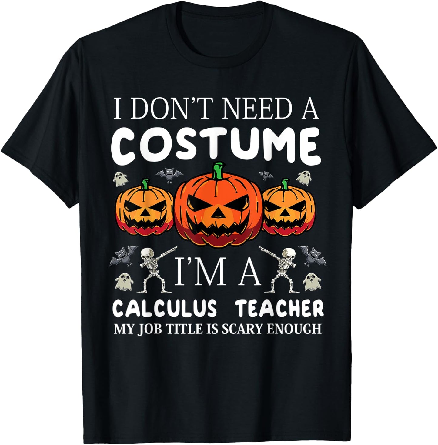 Funny Calculus Teacher Halloween Costume Math Teachers Scary Women T-Shirt - T-Shirt | Black