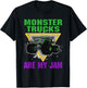 Monster Trucks Are My Jam T-Shirt - T-Shirt | Black