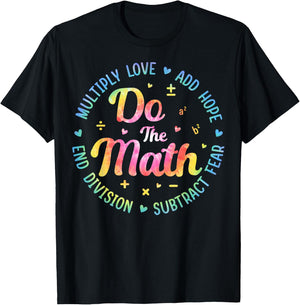 Do The Math Multiply Love Add Hope - Math Teacher T-Shirt - T-Shirt | Black