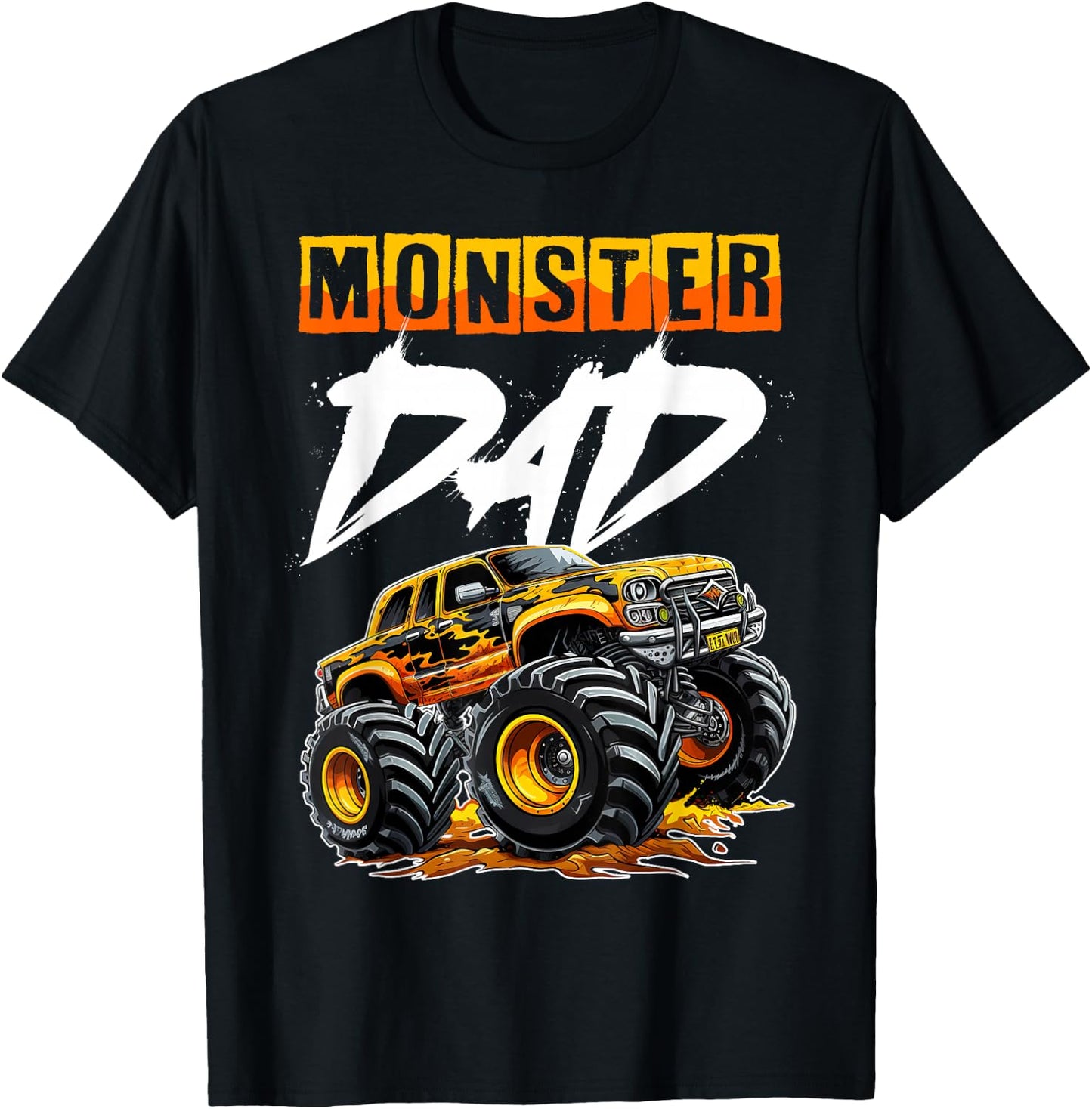 Monster Truck Dad Funny Happy Father's Day Daddy Dada Men T-Shirt - T-Shirt | Black