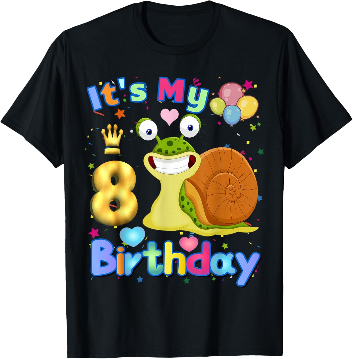 Snail Birthday Its My 8th Birthday Snail Lover T-Shirt - T-Shirt | Black