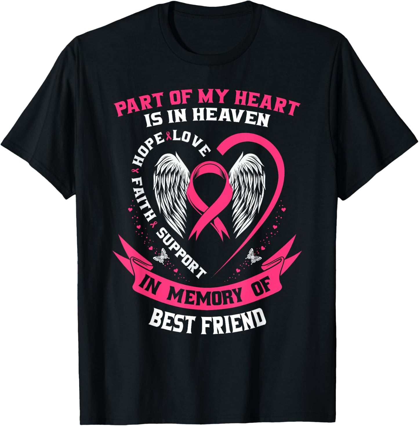 Part of my Heart is in Heaven Best Friend Breast Cancer Gift T-Shirt - T-Shirt | Black